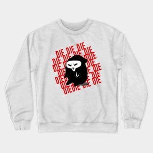 deadly cute Crewneck Sweatshirt